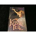 Kiss & Tell by Trudi Pacter