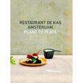 Restaurant De Kas Amsterdam: Plant to plate