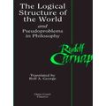 The Logical Structure of the World and Pseudoproblems in Philosophy