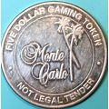 Monte Carlo. $5 Casino Token. Pompano Beach, FL...