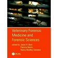 Veterinary Forensic Medicine and Forensic Sciences by Various Authors