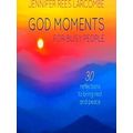 God Moments For Busy People