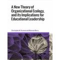 A New Theory of Organizational Ecology, and its...