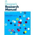 A Designer's Research Manual, 2Nd Edition, Upda...