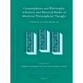 Contemplation and Philosophy: Scholastic and Mystical Modes of Medieval Philosop