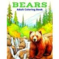 Bears: Adult Coloring Book by Rebecca Bevill