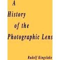 History Of The Photographic Lens
