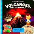 Priddy Explorers: Volcanoes, Rocks, and Minerals by Roger Priddy