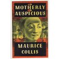 The Motherly & Auspicious Maurice Collis 1943 B...