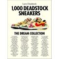 1000 Deadstock Sneakers - The Dream Collection ...