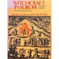 Witchcraft In Europe, 1100-1700