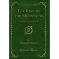 The King of the Mountains: Translated From the ...