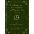 The Inventor, Introducing the Wishing Box: A Ch...