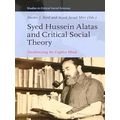 Studies in Critical Social Sciences: Syed Hussein Alatas and Critical Social The