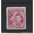 Trinidad&Tobago.SG256 $4.80 King George VI (Ros...