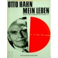 Mein Leben - Mensch und Wissenschaftler Unserer Zeit by Otto Hahn