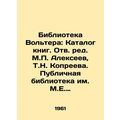 Voltaire Library: Catalogue of Books. Revised by M.P. Alexeev, T.N. Kopreev. Sa