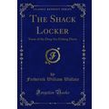 The Shack Locker: Yarns of the Deep Sea Fishing...