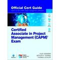 Certified Associate In Project Management (Capm R) Exam Official Cert Guide