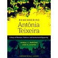 Remembering Antania Teixeira