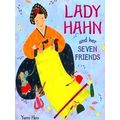 Lady Hahn and Her Seven Friends
