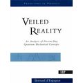 Veiled Reality