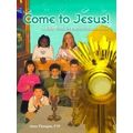 Come To Jesus