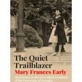 The Quiet Trailblazer