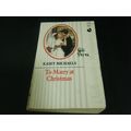 Silhouette Romance: To Marry at Christmas by Ka...