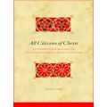 Biblical Interpretation Series: All Citizens of Christ: A Cosmopolitan Reading o