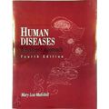 Human Diseases - A Systemic Approach by Mary Lou Mulvihill