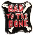 Bad To The Bone Enamel Biker Motorcycle Bike Mo...
