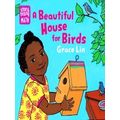A Beautiful House For Birds