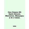 Dt Saint-Simon. Memoirs. Memoirs in 3 volumes. In French (ask us if in doubt)/Se