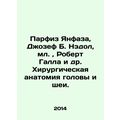 Parfiz Yanphaza, Joseph B. Nadol, Jr., Robert G...