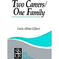 Sage Series on Close Relationships: Two Careers, One Family
