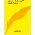 A Concise Dictionary Of Middle English