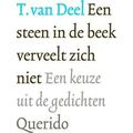 Een Steen In De Beek Verveelt Zich Niet