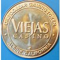 Viejas. $1 Casino Token. Alpine, CA. P73.