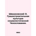 Swidkovsky O. Town-building Culture of Socialis...