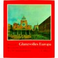 Glanzvolles Europa by Giuliano Briganti