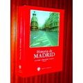 Historia De Madrid / Madrid History