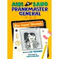 Airi Sano, Prankmaster General: New School Skirmish by Zoe Tokushige