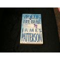 Violets are Blue by James Patterson