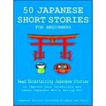 50 Japanese Short Stories For Beginners Read En...