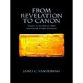 From Revelation To Canon