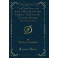 The Poor Scholar; Frank Martin and the Fairies;...