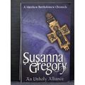 An Unholy Alliance by Susanna Gregory