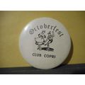 CFS Base Canada Octoberfest Pinback,Club Copri,...