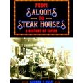 From Saloons To Steak Houses